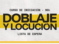 Curso de DOBLAJE y LOCUCIÓN en VIGO (96h)