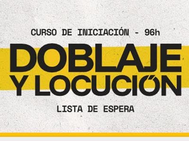 Curso de DOBLAJE y LOCUCIÓN en VIGO (96h)