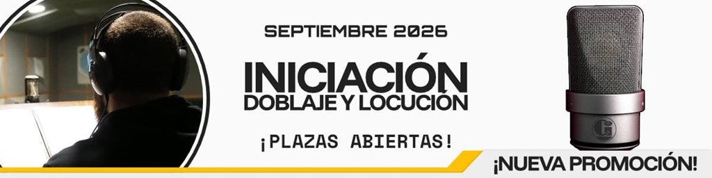 Curso de DOBLAJE y LOCUCIÓN en VIGO (¡Sólo 8 plazas!)
